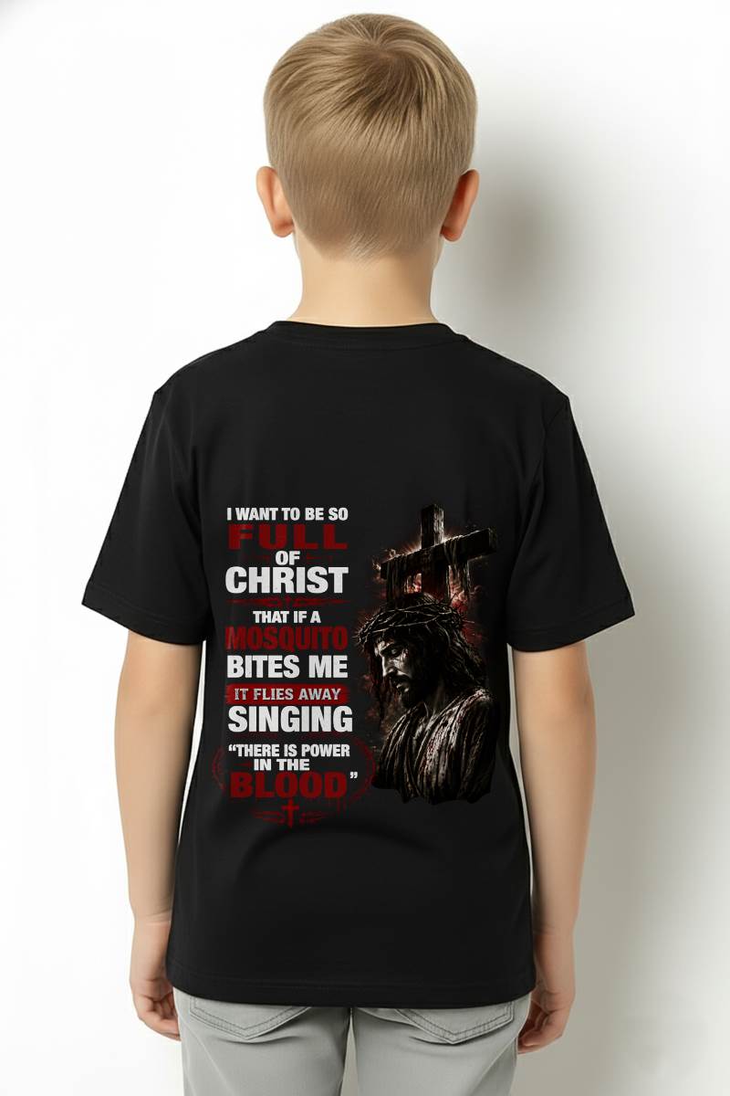 I WANT TO BE SO FULL OF CHRIST - SHIRT FOR MEN - LUNA00 (SKU2608-98)