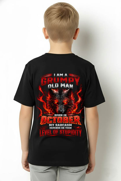 OCTOBER - I AM A GRUMPY OLD MAN MY SARCASM DEPENDS ON YOUR LEVEL OF STUPIDITY - SHIRT FOR MEN - LUNA10 (SKU2609-286-10)