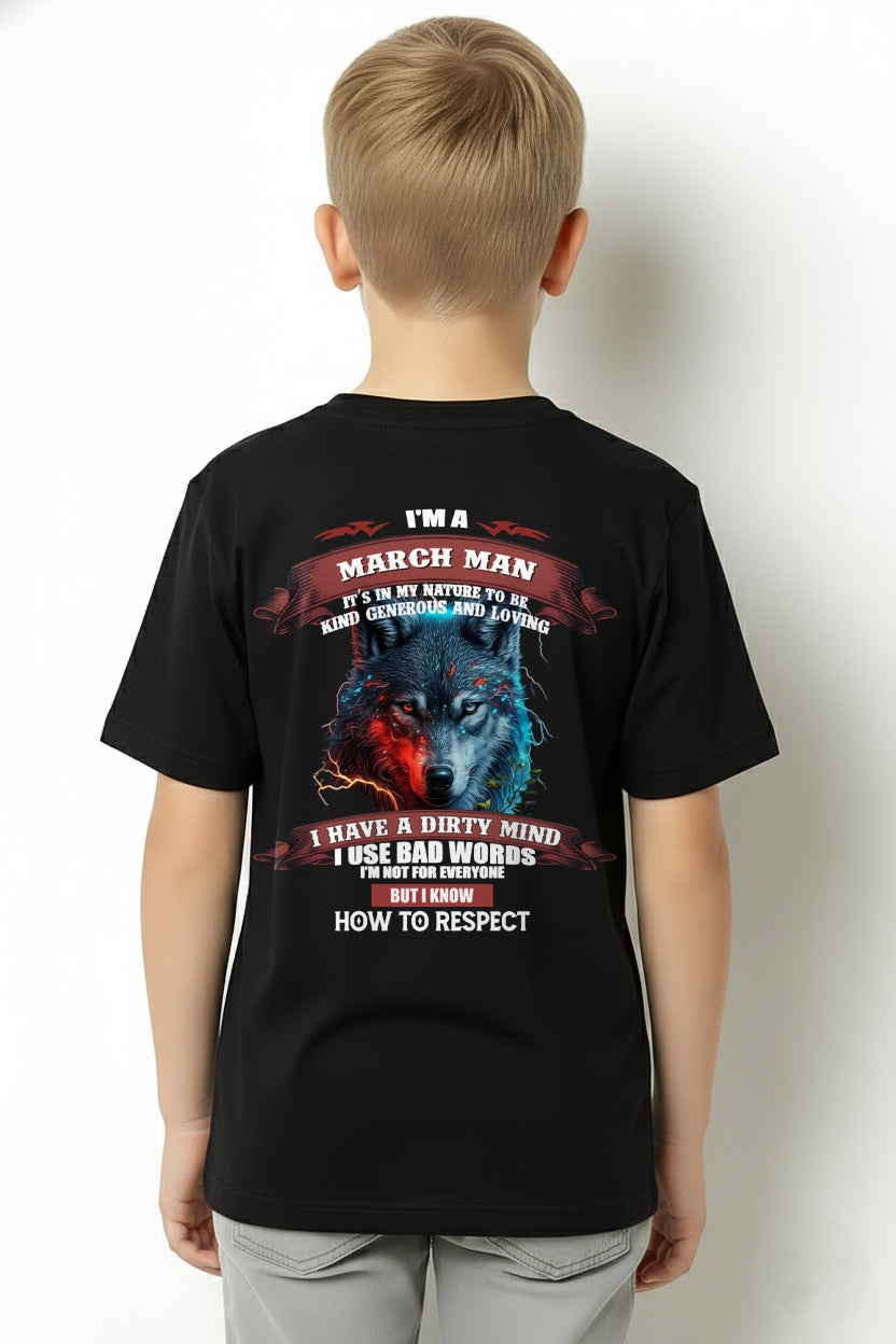 MARCH - KNOW HOW TO RESPECT - BIRTHDAY T-SHIRT FOR MEN - LUNA03 / male (SKU12-162-03)