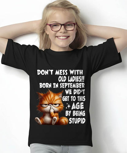 SEPTEMBER SHIRT, DON’T MESS WITH OLD LADIES - FMA LUNA09 (SKU2604-31-09)