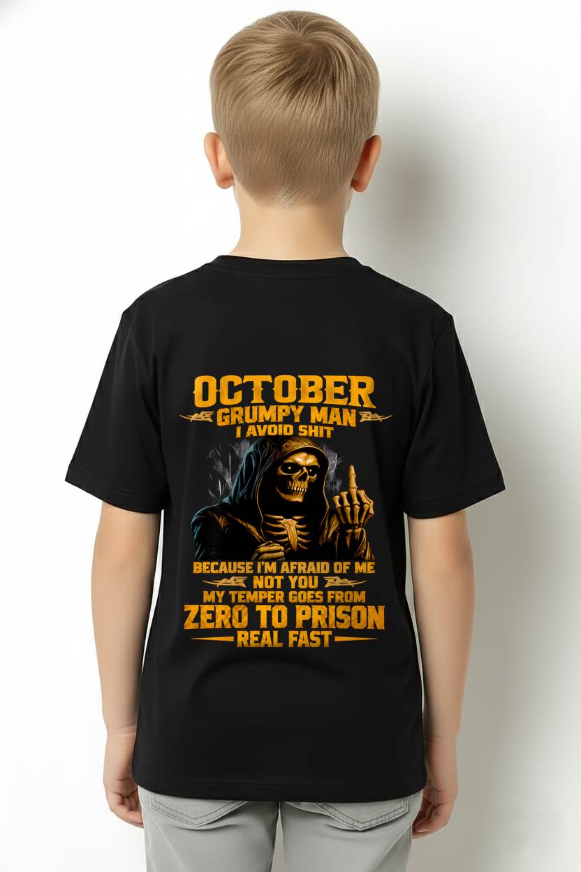 OCTOBER - GRUMPY MAN — I AVOID SHIT BECAUSE I'M AFRAID OF MY TEMPER - SHIRT FOR MEN - LUNA10 (SKU2609-368-10)