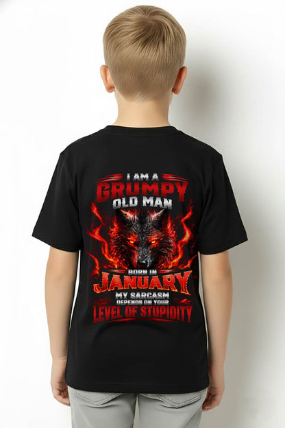 JANUARY - I AM A GRUMPY OLD MAN MY SARCASM DEPENDS ON YOUR LEVEL OF STUPIDITY - SHIRT FOR MEN - LUNA01 (SKU2609-286-01)