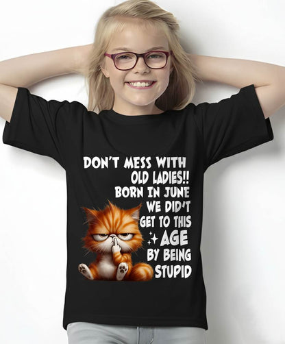 JUNE SHIRT, DON’T MESS WITH OLD LADIES - FMA LUNA06 (SKU2604-31-06)