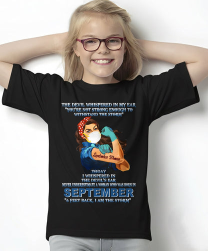 Never Underestimate A Woman Born In September – September Woman “I Am The Storm” - FMA / LUNA09 (SKU12-322-09)