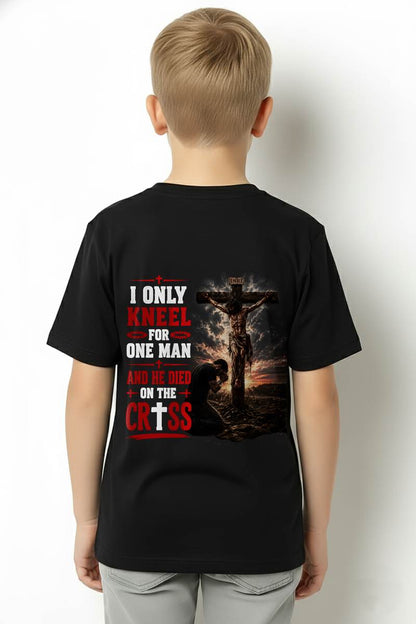 I ONLY  KNEEL FOR  ONE MAN AND HE DIED ON THE CROSS CHRIST - SHIRT FOR MEN - LUNA00 (SKU2608-102)