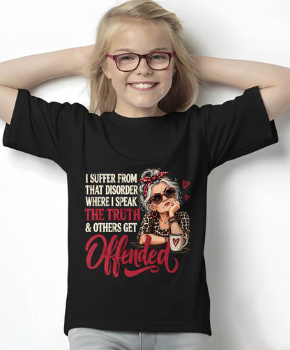 I SPEAK THE TRUTH, EVEN IF OTHERS GET OFFENDED - SHIRT FOR WOMEN - LUNA00 (SKU2609-326-00)