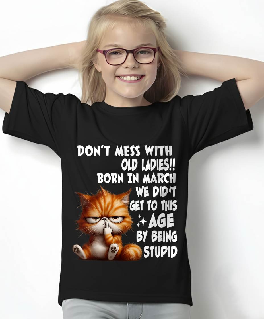 MARCH SHIRT, DON’T MESS WITH OLD LADIES - FMA LUNA03 (SKU2604-31-03)