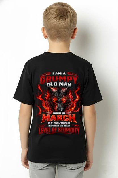 MARCH - I AM A GRUMPY OLD MAN MY SARCASM DEPENDS ON YOUR LEVEL OF STUPIDITY - SHIRT FOR MEN - LUNA03 (SKU2609-286-03)