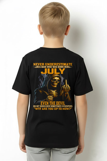 NEVER UNDERESTIMATE A MAN WHO WAS BORN IN JULY - LUNA07 male (SKU12-276-07)
