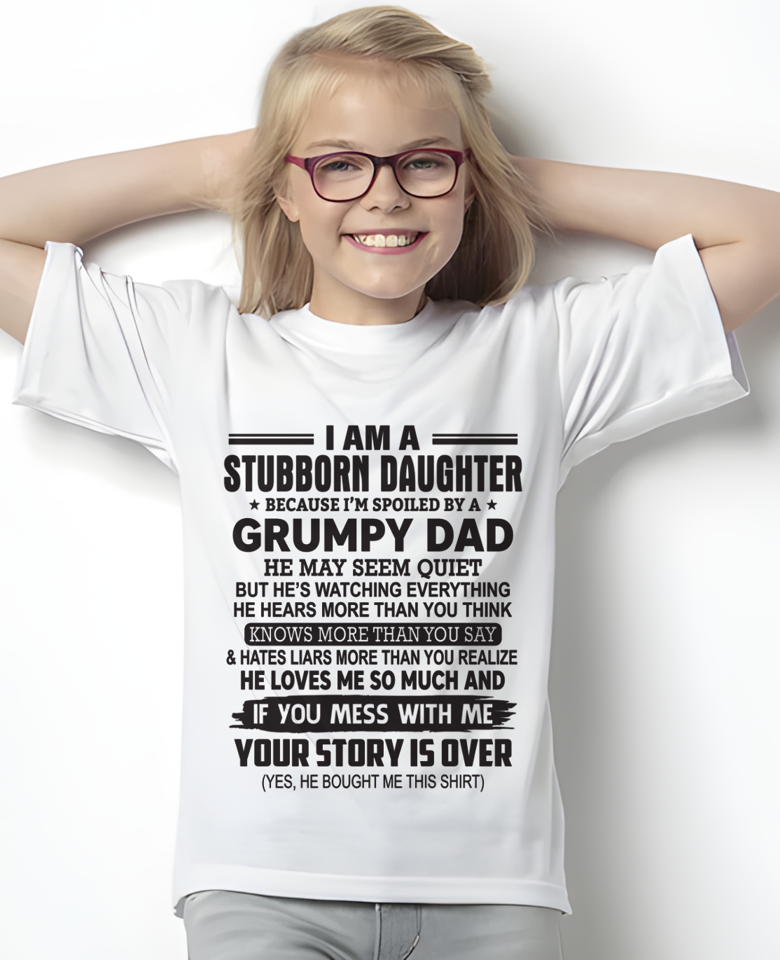 I'M A STUBBORN DAUGHTER - FROM DAD TO DAUGHTER - LUNA01 (SKU26T-01-52-00)