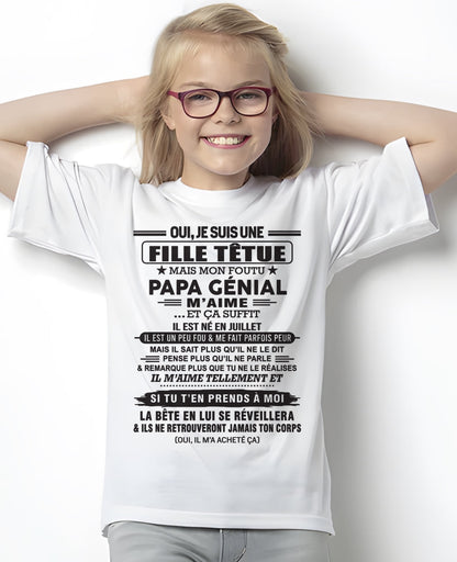 JUILLET - Oui, je suis une fille têtue – T-shirt | Cadeau d’anniversaire de papa pour sa fille - LUNA07 / fr07 (SKU12-214-07)