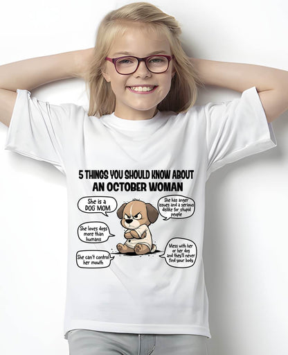 OCTOBER SHIRT, 5 THINGS YOU SHOULD KNOW ABOUT THIS WOMAN - LUNA10 (SKU2604-311-10)