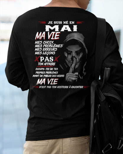 Je Suis Né en Mai – Ma Vie, Mes Choix – T-Shirt Homme Fort Caractère - LUNA05 (SKU12-269-05)