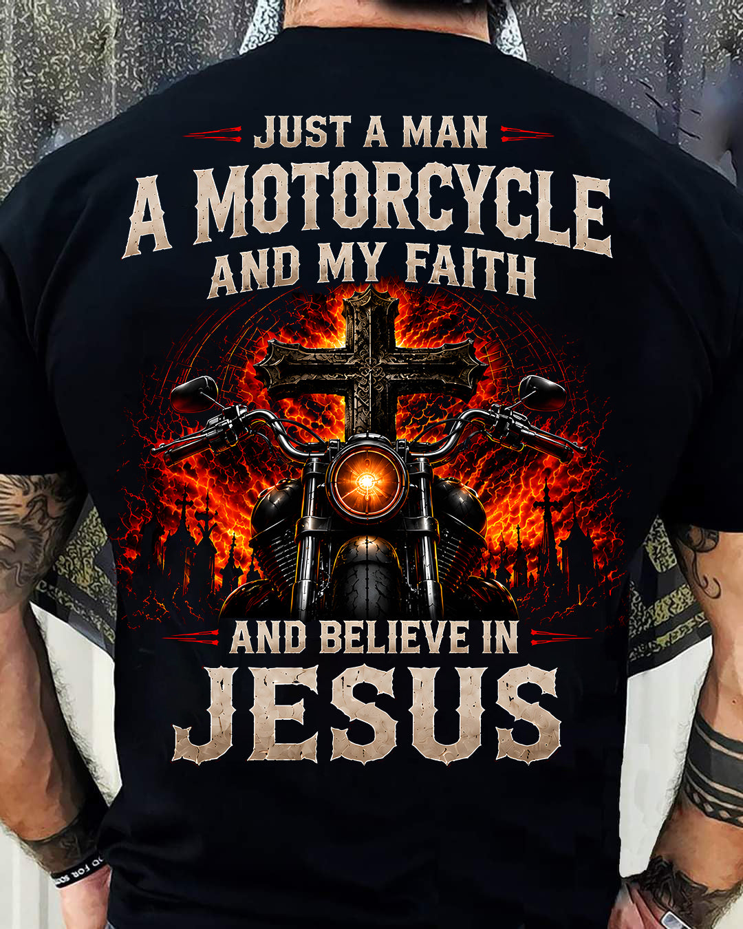 JUST A MAN A MOTORCYCLE MY FAITH IN JESUS - SHIRT FOR MEN - LUNA00 (SKU2608-578)