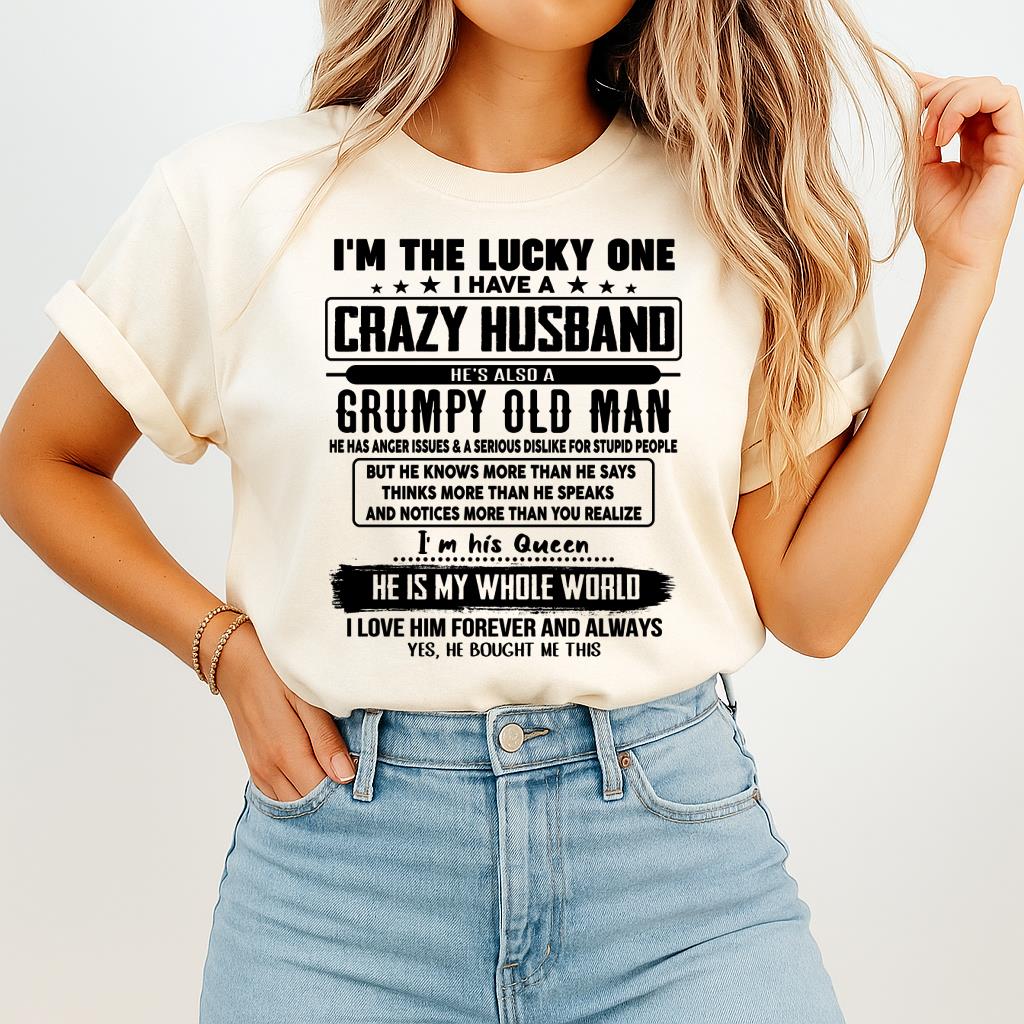 I am Lucky One I Have A Crazy Husband - Gift for Wife From Husband - LUNA00 (SKUT-LUCKYONE-00)