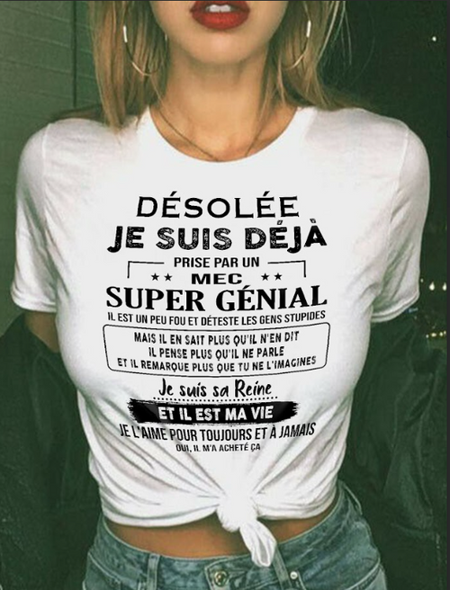 Désolée, je suis prise par un mec super génial |   T-shirt - LUNA00 / fr00 (SKUF04-14-00)