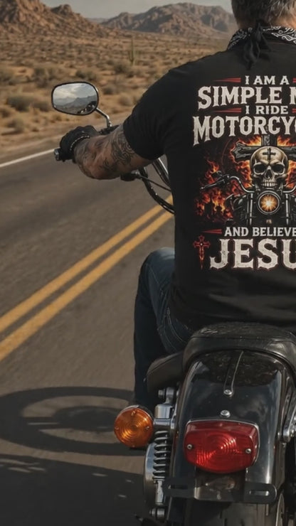 I AM A SIMPLE MAN, BIKER I RIDE MOTORCYCLES AND BELIEVE IN JESUS - SHIRT FOR MEN - LUNA00 (SKU2608-214)