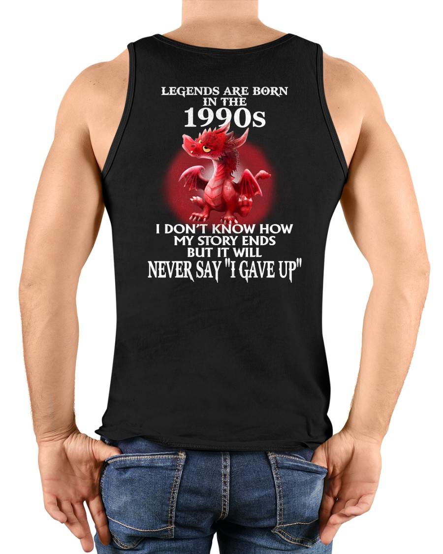 1990s - NEVER SAY GIVE UP - BIRTHDAY T-SHIRT FOR MEN - SNOW00 (SKU12-163-1990)