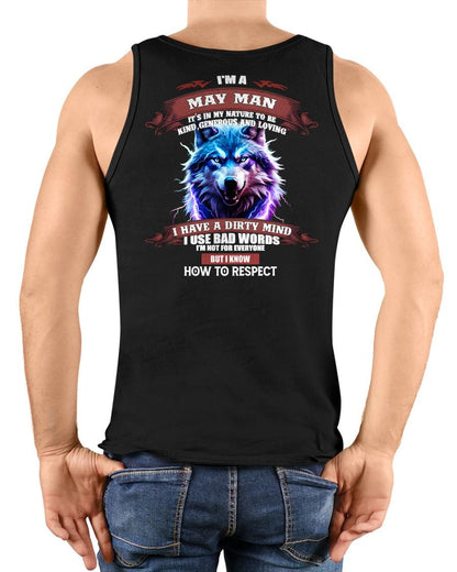 MAY - KNOW HOW TO RESPECT - BIRTHDAY T-SHIRT FOR MEN - EBIL05 (SKU12-312-05)