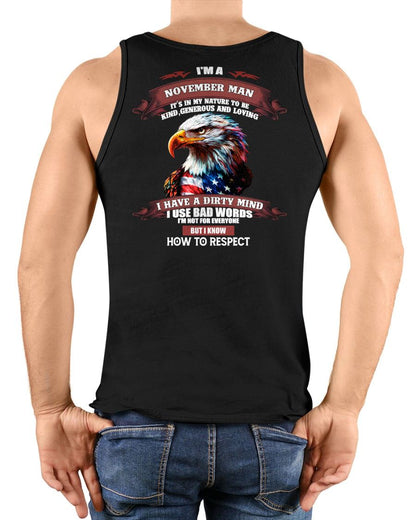 NOVEMBER - KNOW HOW TO RESPECT - BIRTHDAY T-SHIRT FOR MEN - EBIL11 (SKU12-311-11)