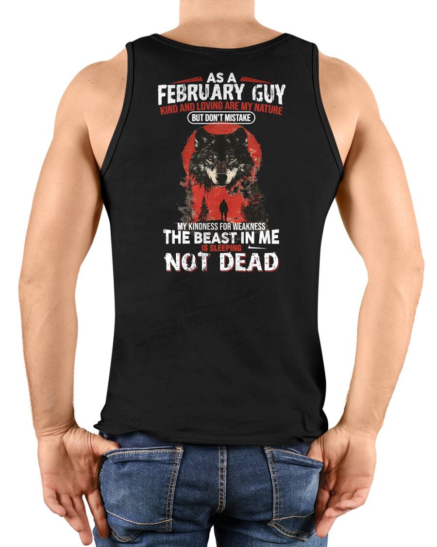 FEBRUARY - KIND AND LOVING ARE MY NATURE - BIRTHDAY T-SHIRT FOR MEN - EBIL02 (SKU26T-01-17-02)