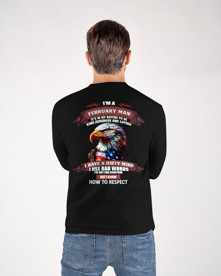 FEBRUARY - KNOW HOW TO RESPECT - BIRTHDAY T-SHIRT FOR MEN - EBIL02 (SKU12-311-02)