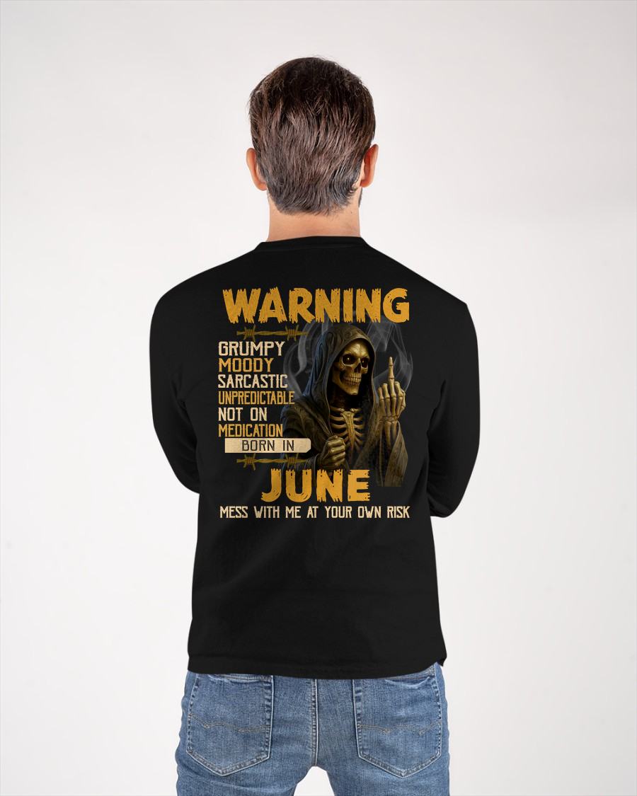JUNE - WARNING GRUMPY MOODY - BIRTHDAY T-SHIRT FOR MEN - EBIL06 (SKU26T-01-07-06)