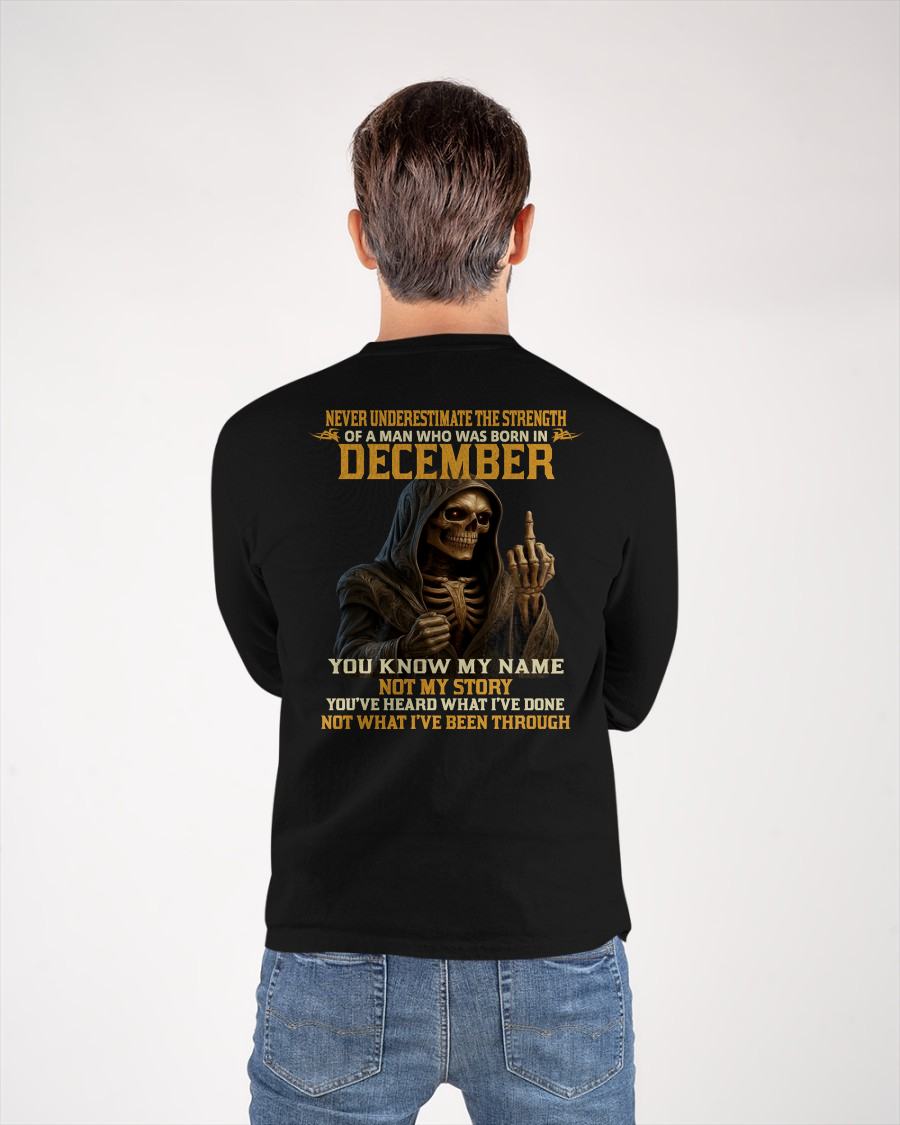 DECEMBER - NEVER UNDERESTIMATE - BIRTHDAY T-SHIRT FOR MEN - LUNA12 (SKU26T-01-06-12)