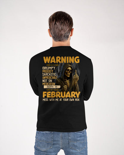 FEBRUARY - WARNING GRUMPY MOODY - BIRTHDAY T-SHIRT FOR MEN - EBIL02 (SKU26T-01-07-02)