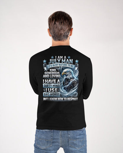 JULY - DIRTY MIND BUT KNOW HOW TO RESPECT - PREMIUM DTG PRINT - BIRTHDAY T-SHIRT FOR MEN - LUNA07 (SKU2604-53-07)