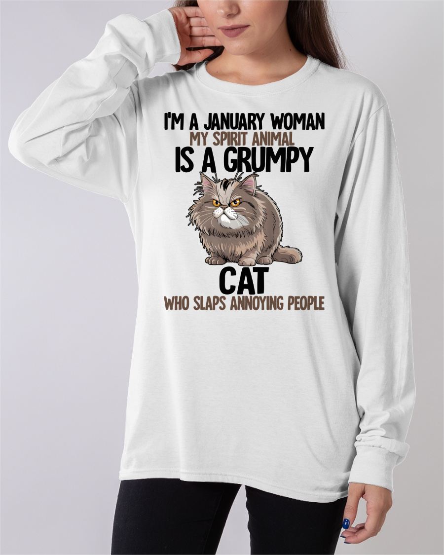 JANUARY - MY SPIRIT ANIMAL IS A GRUMPY CAT - BIRTHDAY SHIRT FOR WOMEN - SNOW01 (SKU12-278-01)