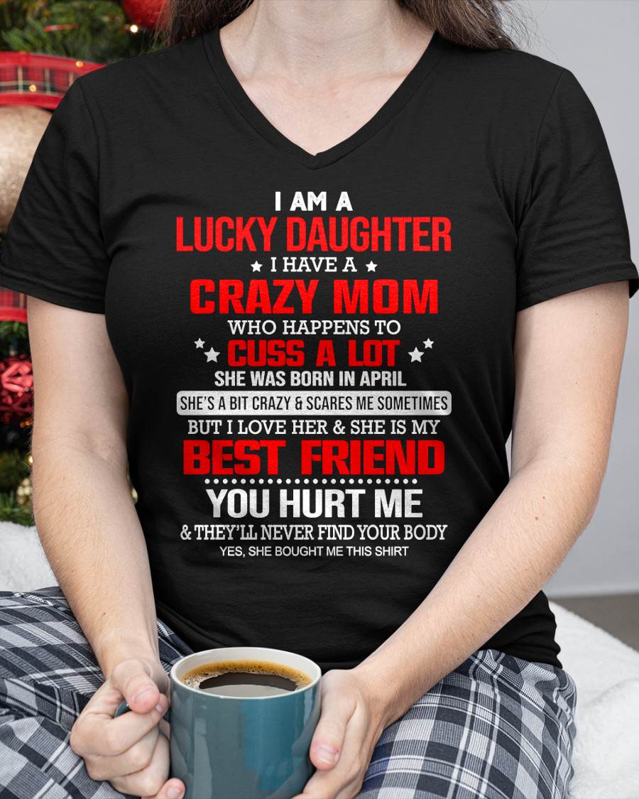 APRIL - I'M A LUCKY DAUGHTER - PERFECT GIFT FOR YOUR DAUGHTER - GIFT FROM MOM - SNOW04 (SKU12-241-04)