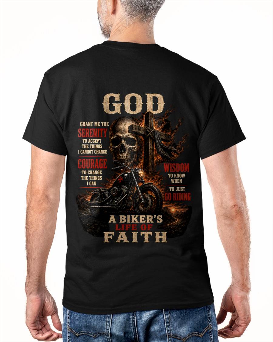 GOD, GRANT ME SERENITY, COURAGE, WISDOM & FAITH TO RIDE ON - SHIRT FOR MEN - LUNA00 (SKU2608-391)