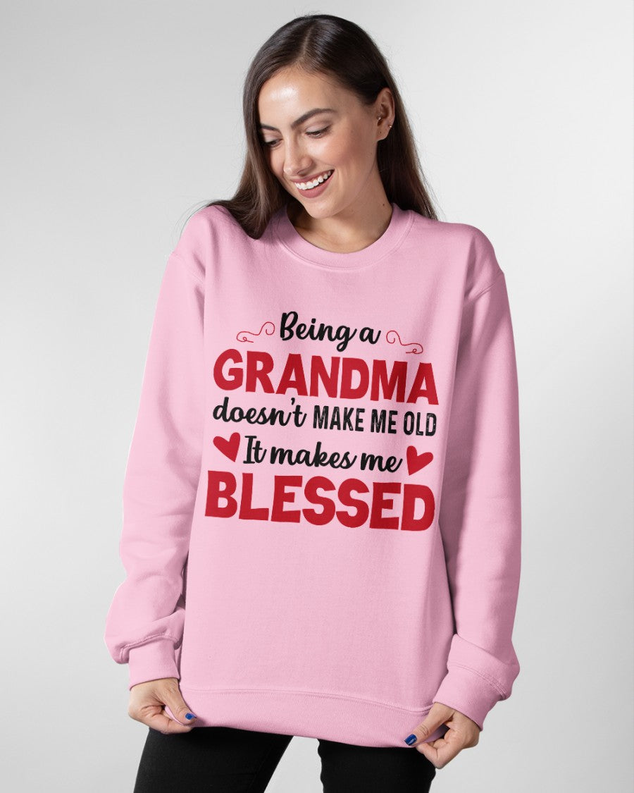 BEING A GRANDMA DOESN'T MAKE ME OLD- IT MAKES ME BLESSED LUNA00 (SKU10-11)
