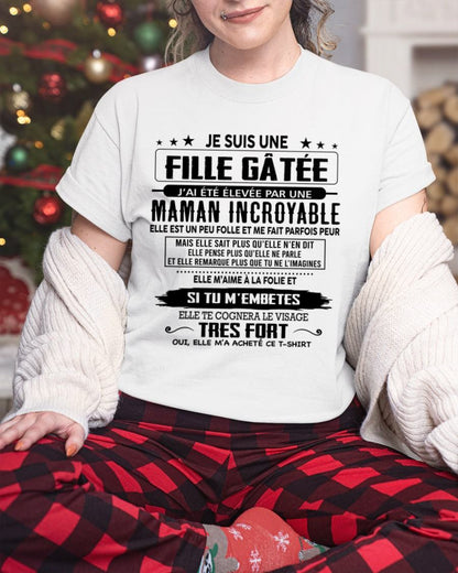 T-SHIRT JE SUIS UNE FILLE CHANCELUNAE – CADEAU TOUCHANT DE MAMAN INCROYABLE - frSNOW00 (SKU26T-0190-00)