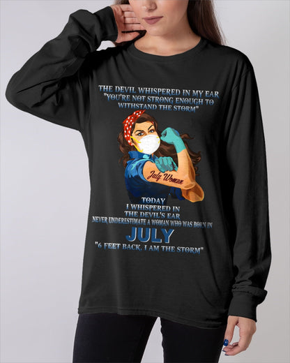 Never Underestimate A Woman Born In July – July Woman “I Am The Storm” - FMA / LUNA07 (SKU12-322-07)