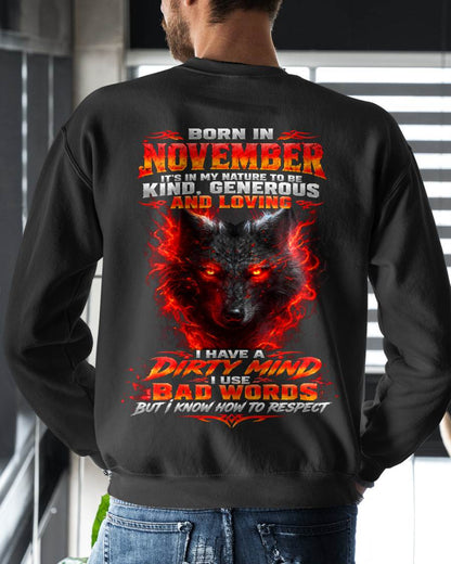 NOVEMBER - I’M KIND, GENEROUS AND LOVING, WITH A DIRTY MIND, A FOUL MOUTH, AND RESPECT FOR OTHERS - SHIRT FOR MEN - LUNA11 (SKU2610-80-11)
