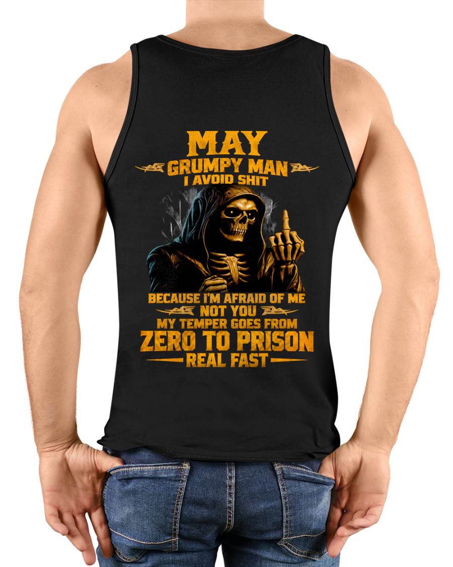 MAY - GRUMPY MAN — I AVOID SHIT BECAUSE I'M AFRAID OF MY TEMPER - SHIRT FOR MEN - LUNA05 (SKU2609-368-05)