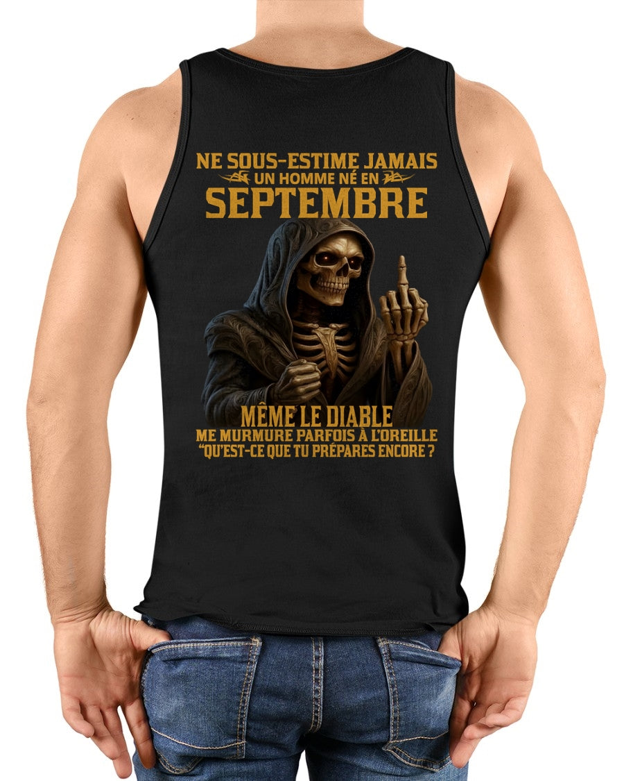 NE SOUS-ESTIME JAMAIS UN HOMME NÉ EN SEPTEMBRE Fr09 LUNA09 male (SKU12-305-09)