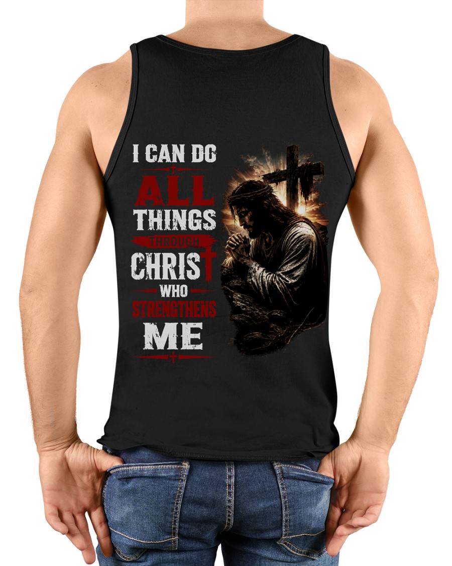 I CAN DO  ALL THINGS THROUGH CHRIST WHO STRENGTHENS ME - SHIRT FOR MEN - LUNA00 (SKU2608-101)
