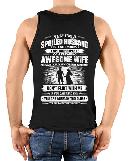 YES! I’M A SPOILED HUSBAND BECAUSE I HAVE AN AWESOME WIFE - SHIRT FROM WIFE TO HUSBAND - LUNA00 (SKU2609-196-00)