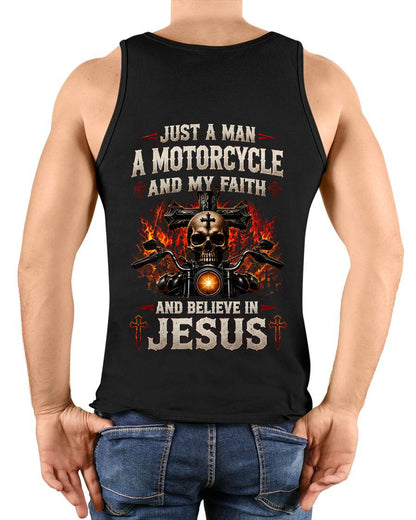 JUST A MAN A MOTORCYCLE AND MY FAITH IN JESUS - SHIRT FOR MEN - LUNA00 (SKU2608-526)