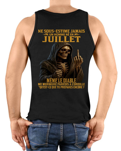 NE SOUS-ESTIME JAMAIS UN HOMME NÉ EN JUILLET Fr07 LUNA07 male (SKU12-305-07)