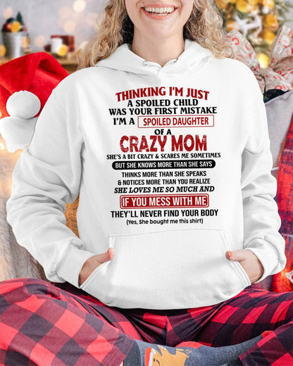 I'M A SPOILED DAUGHTER - GIFT FROM MOM - SNOW00 (SKU-CM-00)