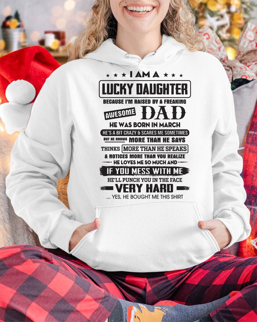 March - Lucky Daughter of Awesome Dad - Perfect Gift For Daughter From Dad - LUNA03 (SKU08-47-03)