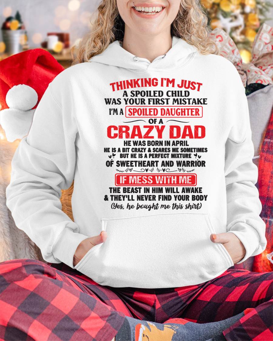 April - Spoiled Daughter of a Crazy Dad - Perfect Gift From Dad - LUNA04 (SKU12-04-04)