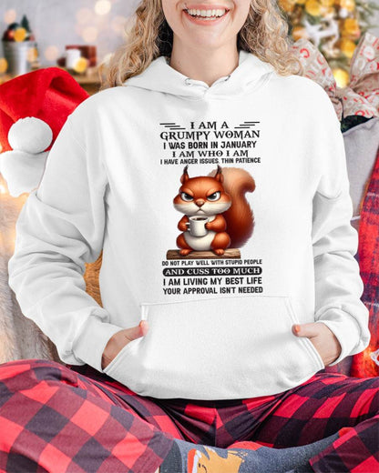 I AM A GRUMPY WOMAN, I WAS BORN IN JANUARY - LUNA01 - FMA (SKU09-07-01)
