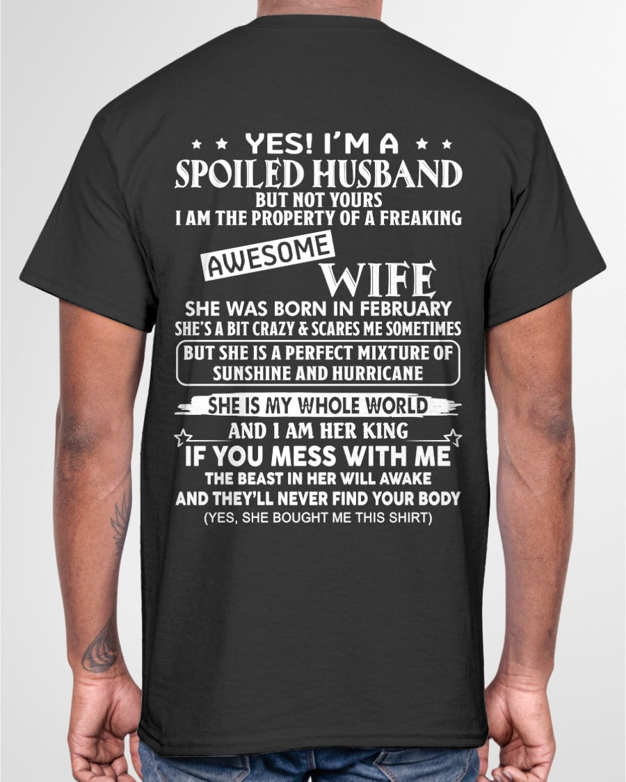 Yes! I'm A Spoiled Husband But Not Yours - Birthday Gift From February Wife / Woman - LUNA02 (SKU12-232-02)