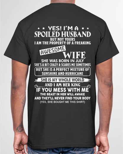 Yes! I'm A Spoiled Husband But Not Yours - Birthday Gift From July Wife / Woman - LUNA07 (SKU12-232-07)