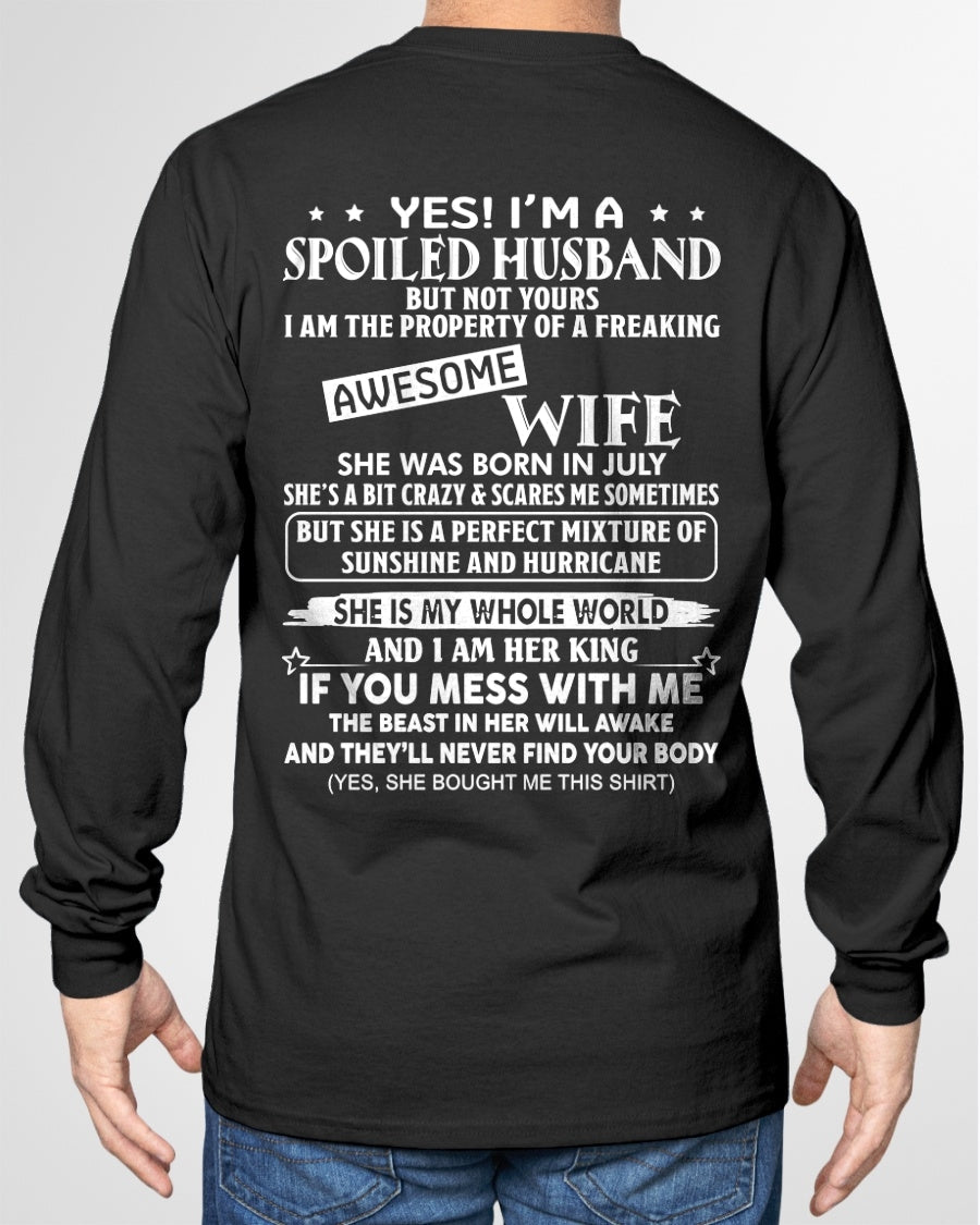 Yes! I'm A Spoiled Husband But Not Yours - Birthday Gift From July Wife / Woman - LUNA07 (SKU12-232-07)